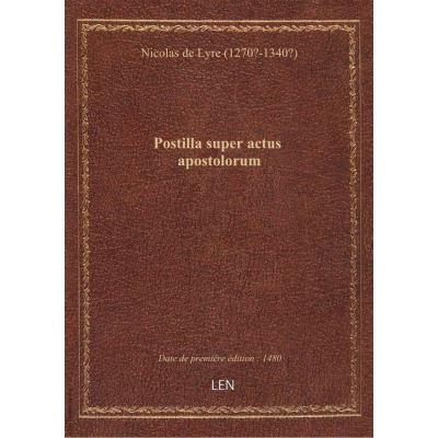 Postilla super actus apostolorum