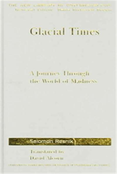 Glacial Times, New Library of Psychoanalysis