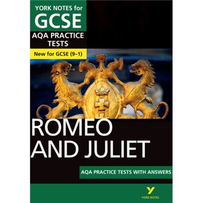 Romeo & Juliet Aqa Practice Tests/W Answ