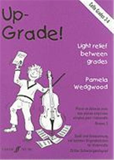 Up-Grade! Cello: Light Relief Between Grades: Grades 3-4