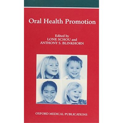 Oral Health Promotion, Oxford Medical Publications