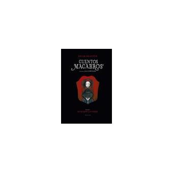 Cuentos Macabros - Edgar Allan Poe, Benjamin Lacombe (il.), Julio Cortázar  (tr.), Elena Gallo Krahe (tr.) - broché - Achat Livre | fnac