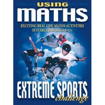 Extreme Sports Challenge (Using Maths) - [Livre en VO] Unknown - poche ...