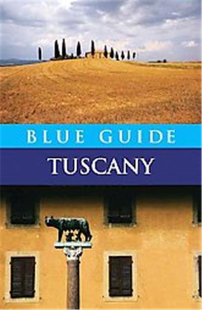 Blue Guide Tuscany, BLUE GUIDE TUSCANY