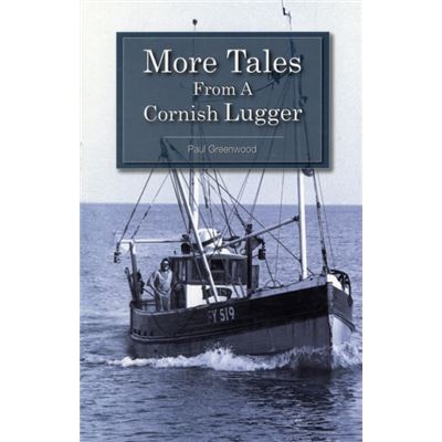 More Tales From A Cornish Lugger (Paperback)