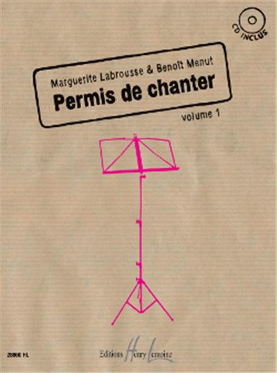 Labrousse M / Menut B - Permis De Chanter Vol 1 + Cd