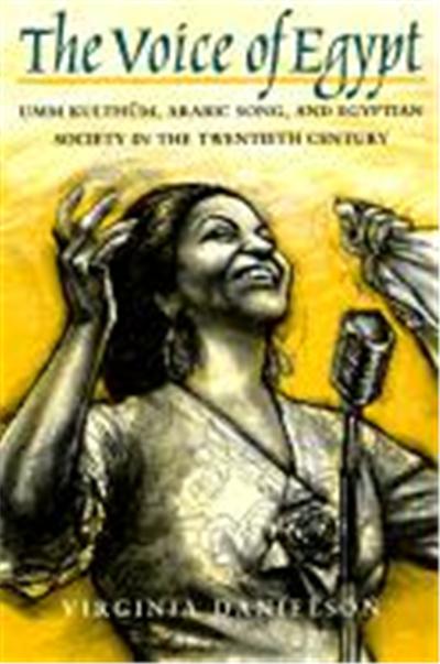 The Voice of Egypt, Chicago Studies in Ethnomusicology Series