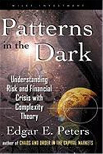 Patterns in the Dark: Understanding Risk and Financial Crisis with Complexity Theory