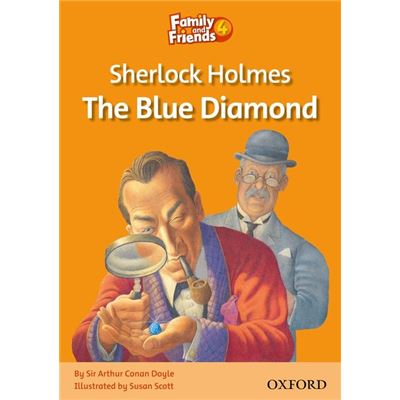 family & friends 4: reader a: sherlock holmes and the blue diamond