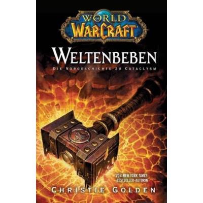 World of warcraft. weltenbeben die vorgeschichte zu cataclysm. videogameroman panini