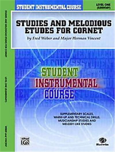 Student Instrumental Course, Studies and Melodious Etudes for Cornet, Level I, Student Instrumental Course