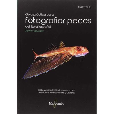 Guía práctica para fotografías peces del litoral español