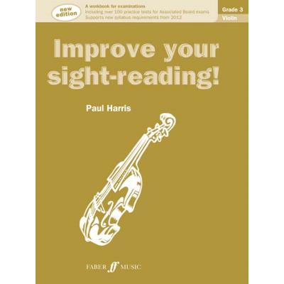 Méthodes et pédagogie FABER MUSIC HARRIS PAUL - IMPROVE YOUR SIGHT-READING ! VIOLIN GRADE 3 Violon