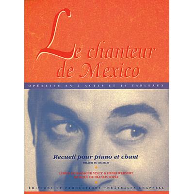 Partitions variété, pop, rock... CARISCH LE CHANTEUR DE MEXICO - PVG Piano voix guitare