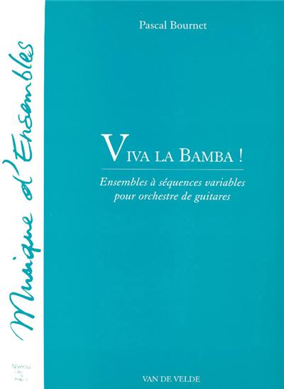 VIVA LA BAMBA !