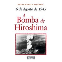 6 de agosto de 1945 a bomba de hiro