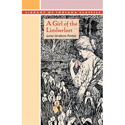 A Girl of the Limberlost, The Library of Indiana Classics
