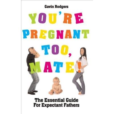You're Pregnant Too, Mate!