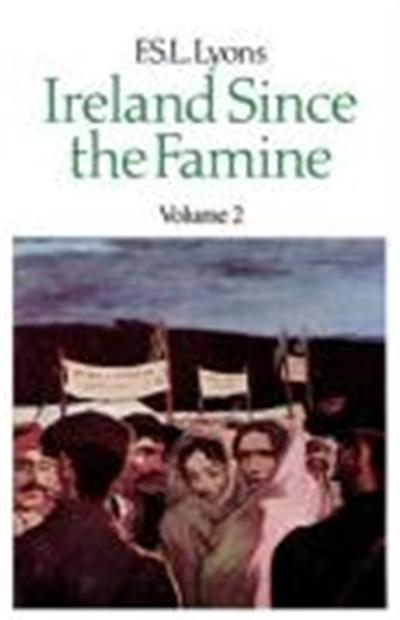 Ireland Since the Famine