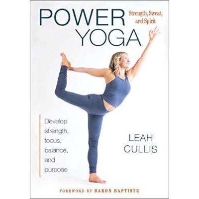 Power Yoga: Strength, Sweat, and Spirit - [Version Originale]