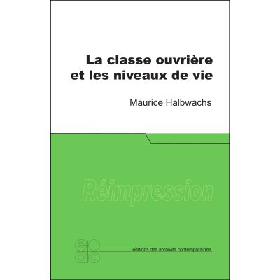 La classe ouvrière et les niveaux de vie