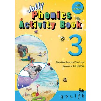 Jolly Phonics Activity Book 3 G O U L F B Wernham Sara Broche Wernham Sara Achat Livre Fnac