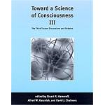 Toward a Science of Consciousness III, Complex Adaptive Systems Series