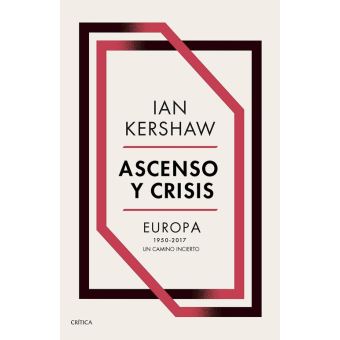 Ascenso y crisis