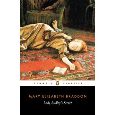 Lady Audley's Secret, Penguin Classics Series