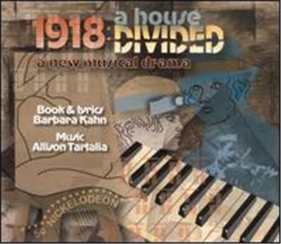 1918: A House Divided [Original Off-Off-Broadway Cast Recording]
