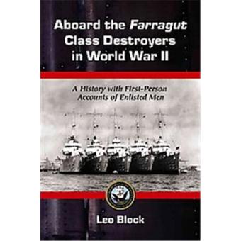 Aboard the Farragut Class Destroyers in World War II - 1