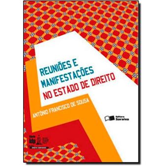Reuniões E Manifestações No Estado De Direito - Série Idp - 1