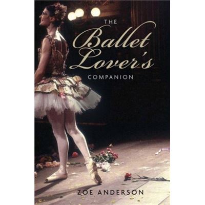 Ballet Lovers Companion The