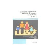 Valoración, seguimiento y difusión de acciones de mediación