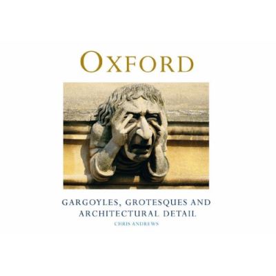Oxford Gargoyles: A Little Souvenir (Little Souvenir Book)