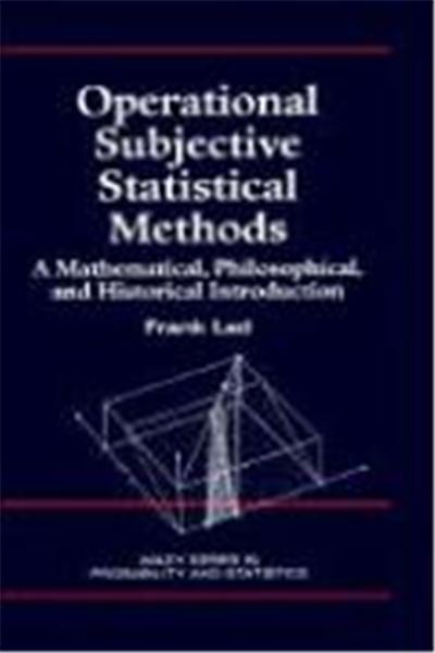 Operational Subjective Statistical Methods: A Mathematical, Philosophical, and Historical Introduction