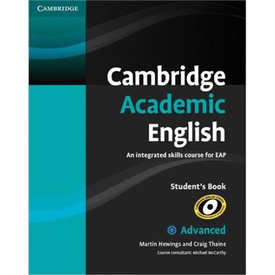 Cambridge Academic English C1 Advanced Student'S Book: An Integrated Skills Course For Eap (Paperback)