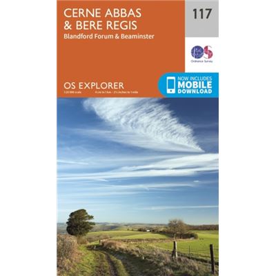 Os Explorer Map (117) Cerne Abbas And Bere Regis, Blandford Forum And Beaminster (Map)
