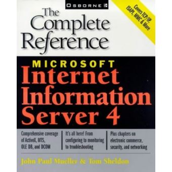 Microsoft Internet Information Server 4, Complete Reference Series ...