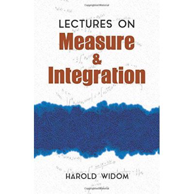 Lectures on Measure and Integration (Dover Books on Mathematics) - [Version Originale]