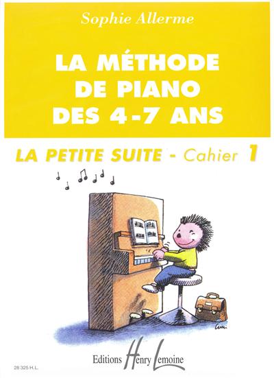 METHODE DE PIANO DES 4-7ANS - PETITE SUITE VOL 1