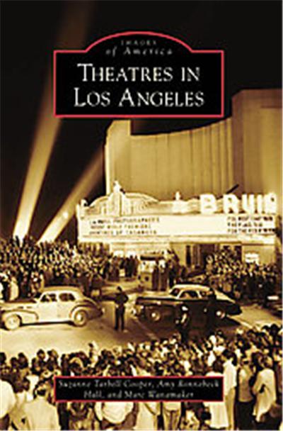 Theatres in Los Angeles, Images of America Series