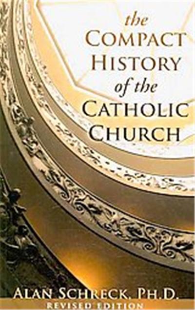 Compact History of the Catholic Church