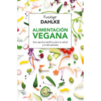 Alimentación Vegana - Dahlke, Ruediger