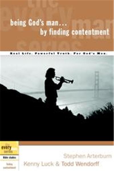 Being God's Man by Finding Contentment, The Every Man Series