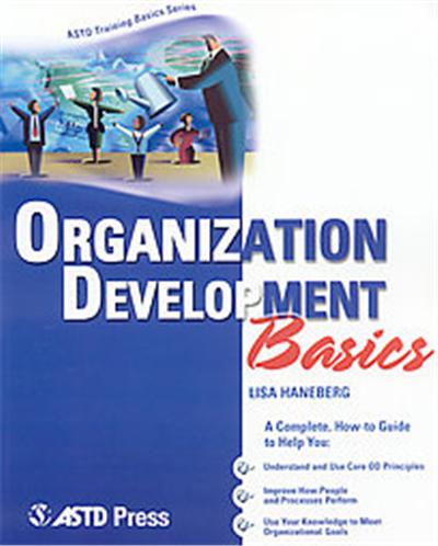 Organization Development Basics, ASTD Training Basics Series