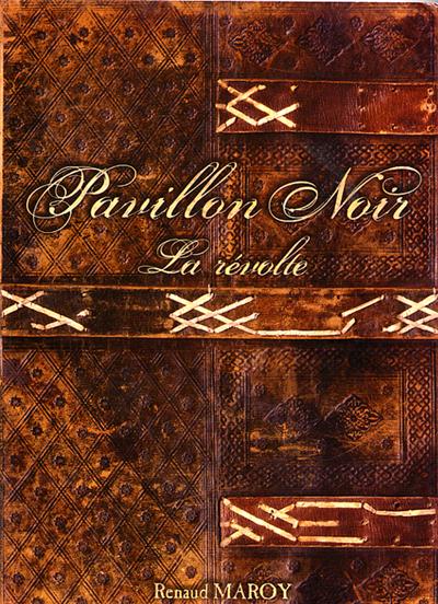 Black Book Editions - Pavillon Noir - La Revolte