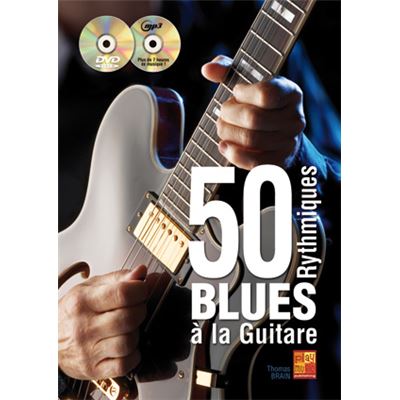 50 rythmiques blues à la guitare - 1 Livre + 1 CD + 1 DVD