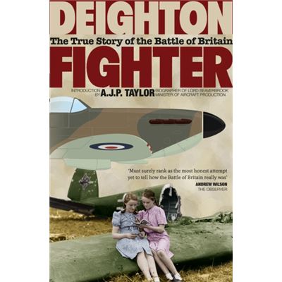 Fighter: The True Story Of The Battle Of Britain (Paperback)