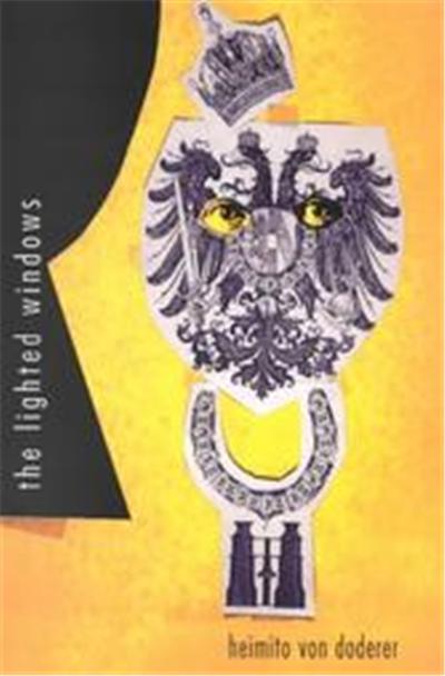 The Lighted Windows, Or, the Humanization of the Bureaucrat Julius Zihal, Studies in Austrian Literature, Culture, and Thought. Translation Series